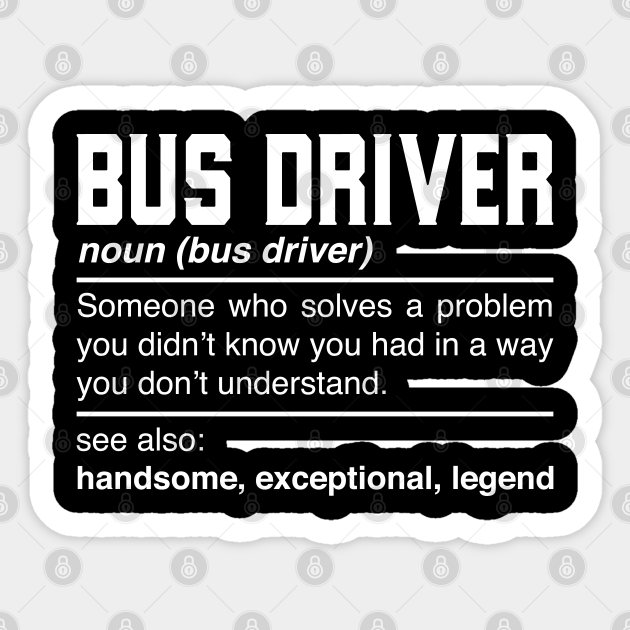Bus Driver Definition Design School & Public Bus Driver Noun Bus